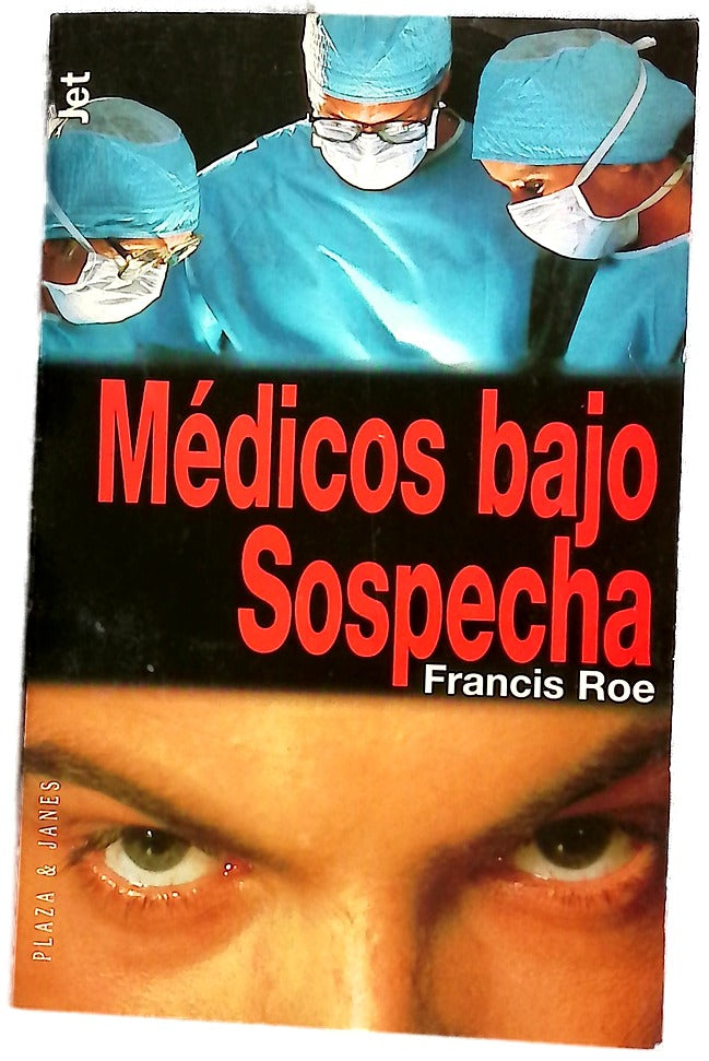 Médicos bajo sospecha