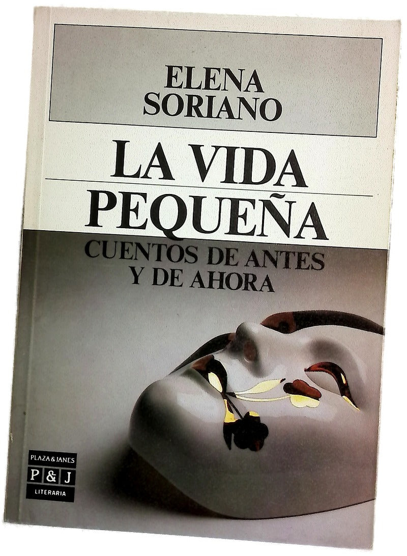 La vida pequeña cuentos de antes y de ahora
