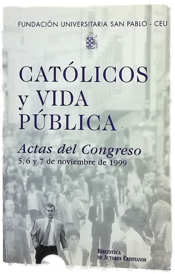 Católicos y vida pública actas del congreso