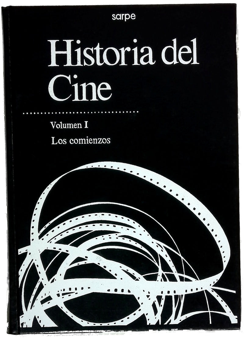 Historia del cine. Volumen I Los comienzos
