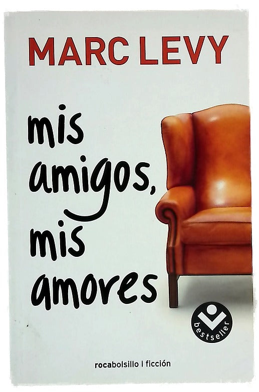 Mis amigos, mis amores