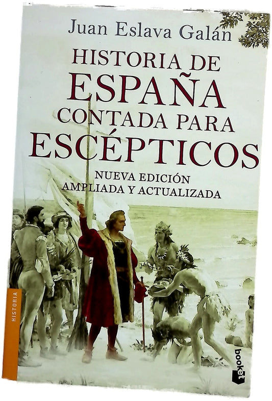 Historia de España contada para escépticos