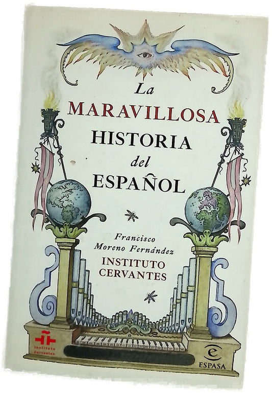 La maravillosa historia del español