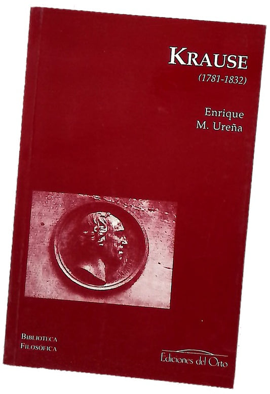 Karl Ch. F. Krause (1781-1832)