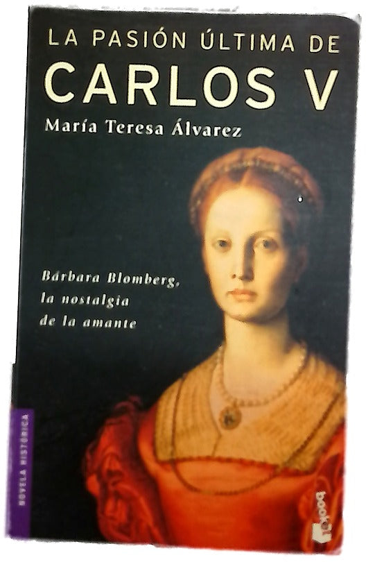 La pasión última de Carlos V