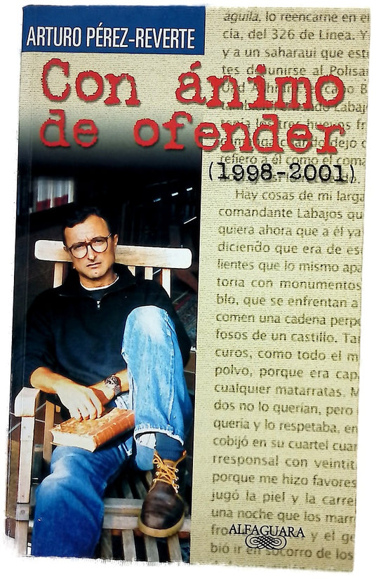 Con ánimo de ofender (1998-2001)