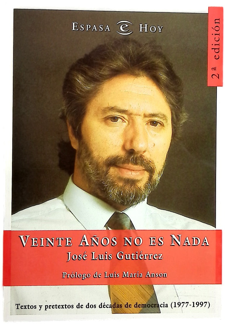 Veinte años no es nada textos y pretextos de dos décadas de democracia (1977-1997)