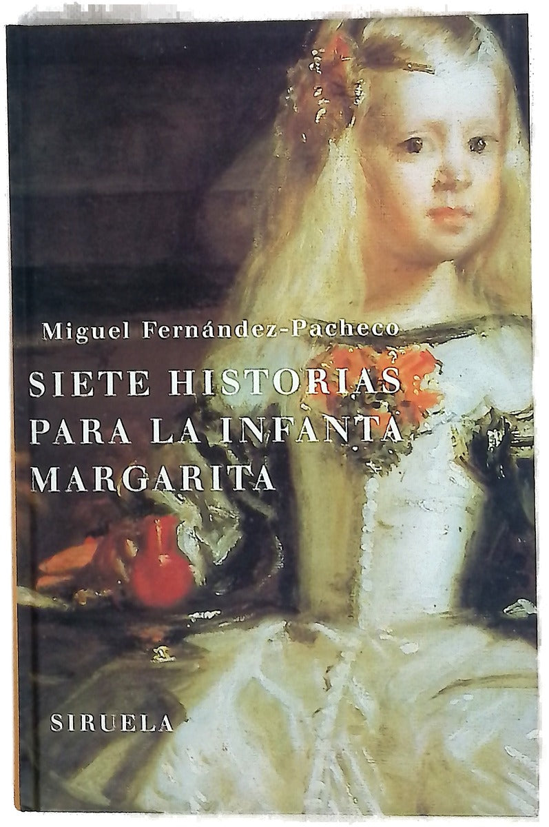 Siete historias para la infanta Margarita
