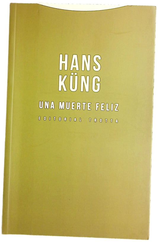 Una muerte feliz