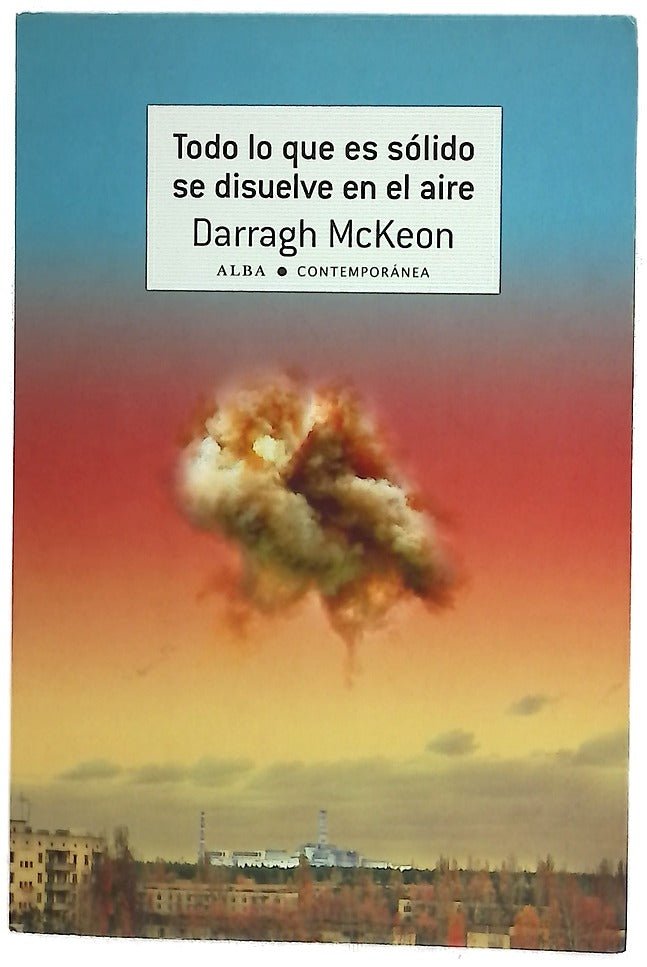 Todo lo que es sólido se disuelve en el aire