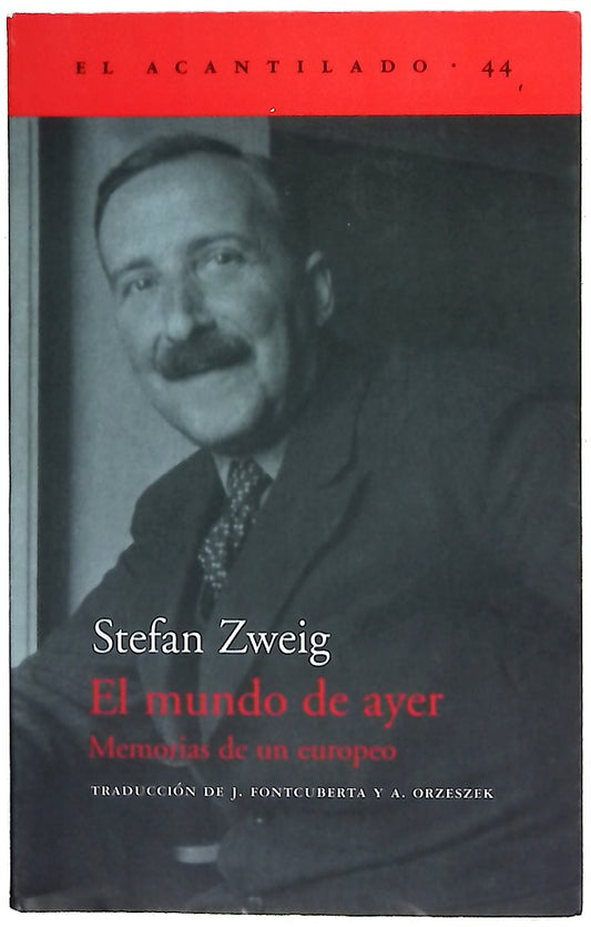 El mundo de ayer memorias de un europeo