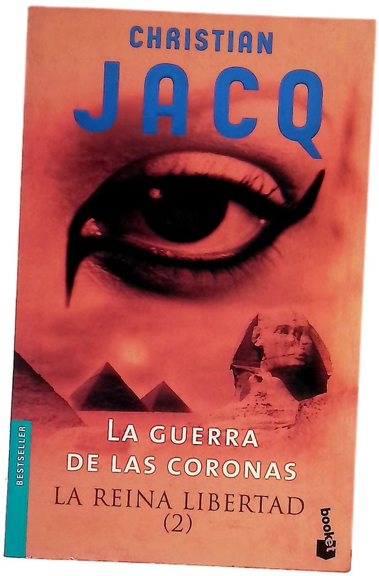 La guerra de las coronas. La reina libertad (2)