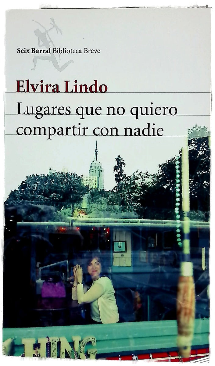 Lugares que no quiero compartir con nadie