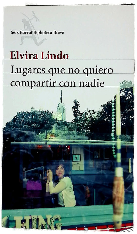 Lugares que no quiero compartir con nadie