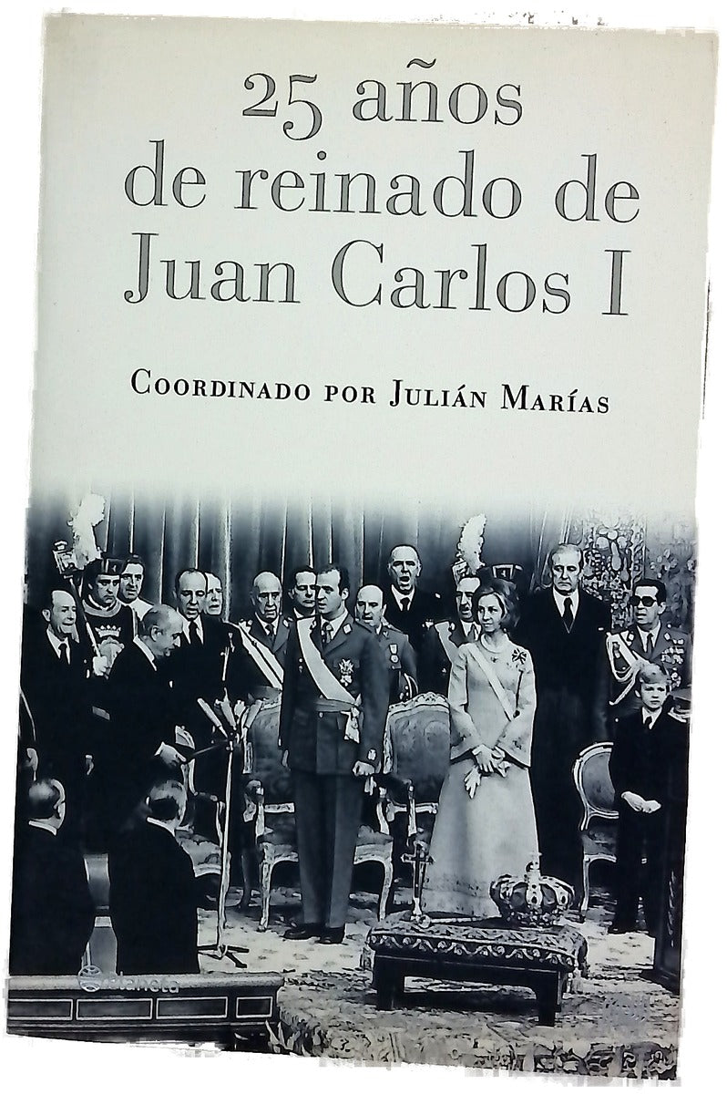 25 años de reinado de Juan Carlos I