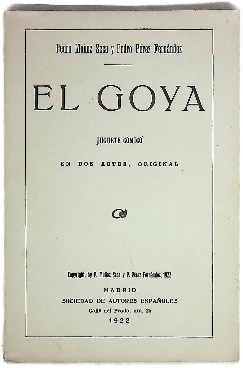 El Goya juguete cómico en dos actos