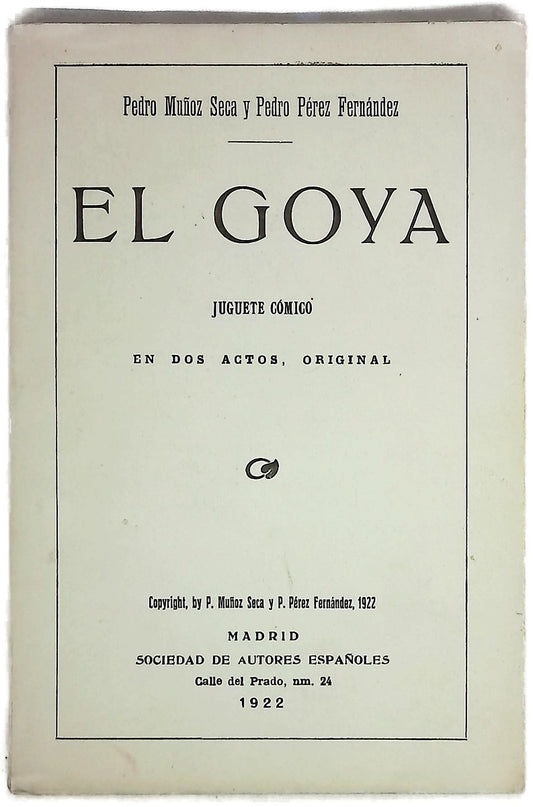El Goya juguete cómico en dos actos