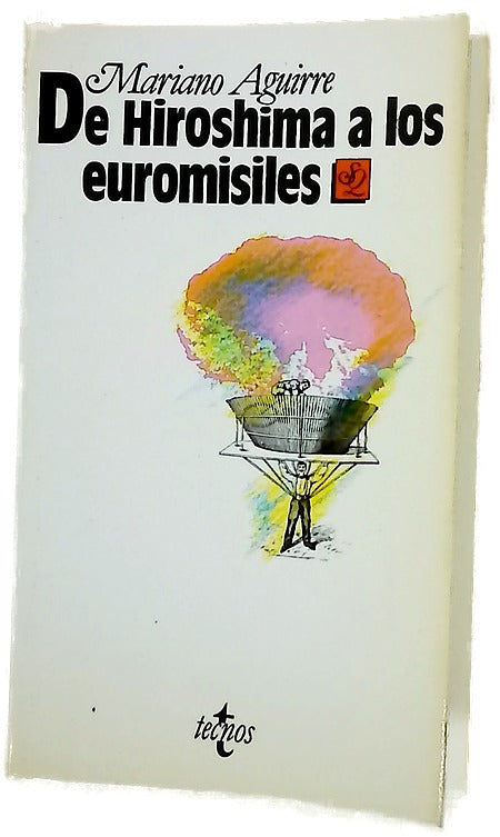 De Hiroshima a los euromisiles