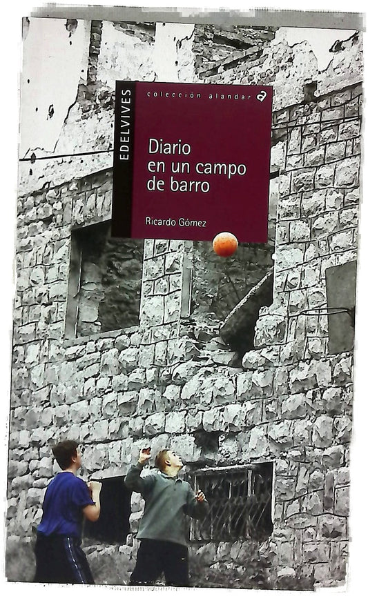 Diario en un campo de barro