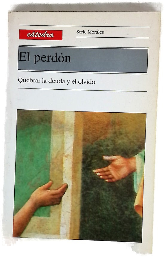 El perdón quebrar la deuda y el olvido