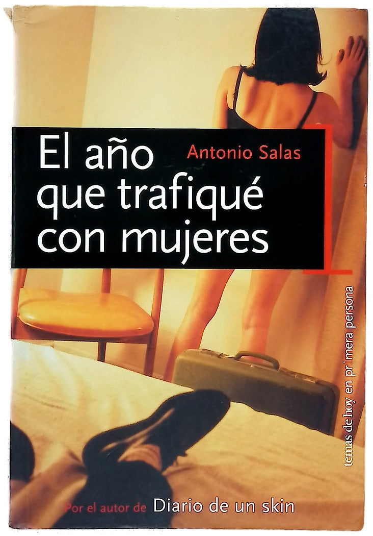 El año que trafiqué con mujeres