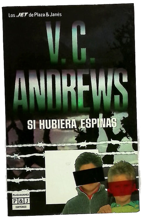 Si hubiera espinas