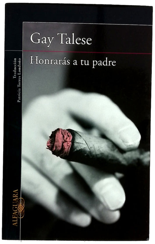 Honrarás a tu padre