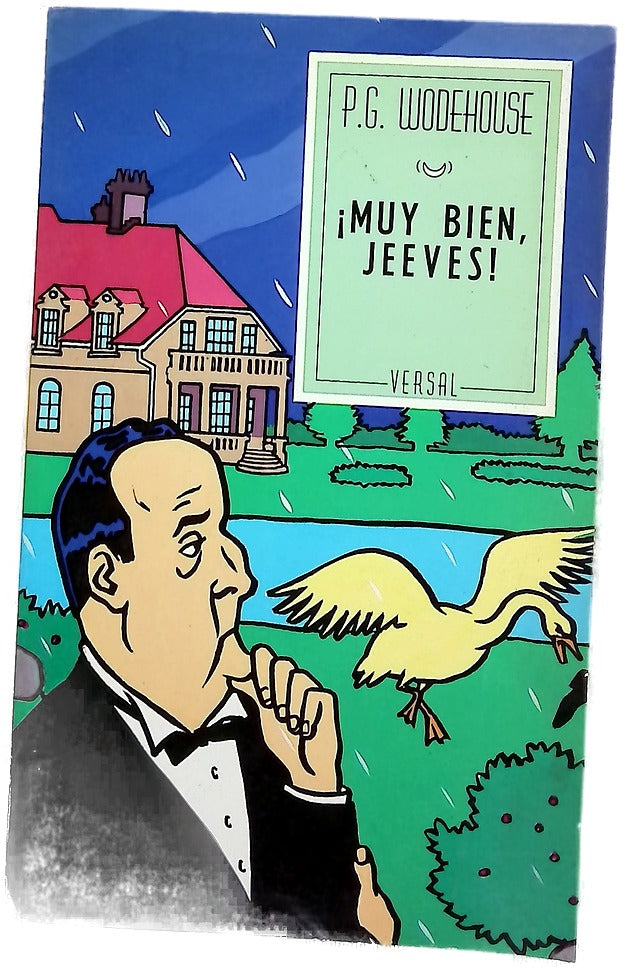 ¡Muy bien, Jeeves!