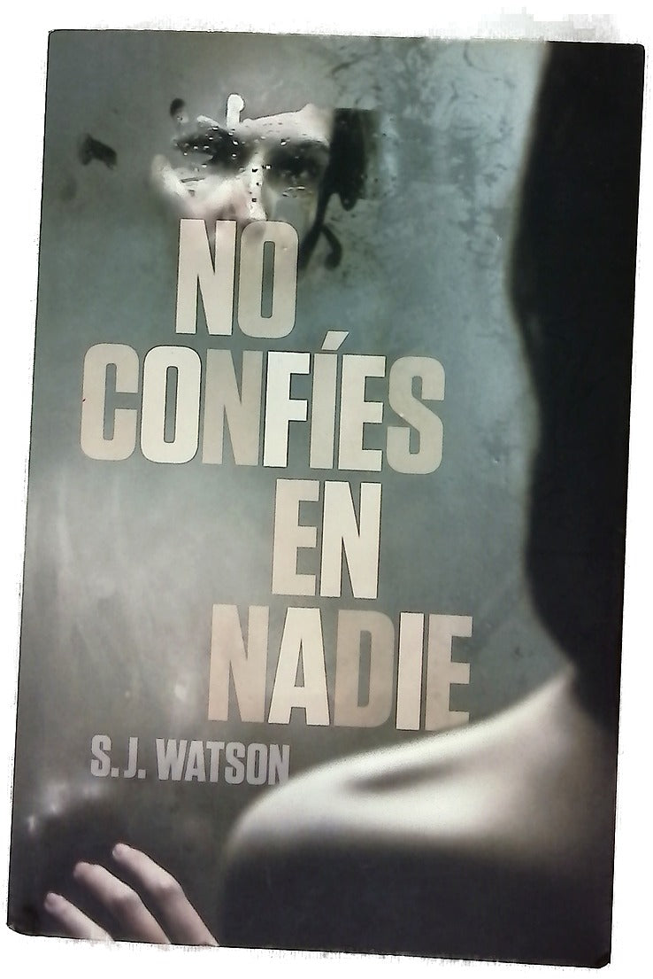 No confíes en nadie