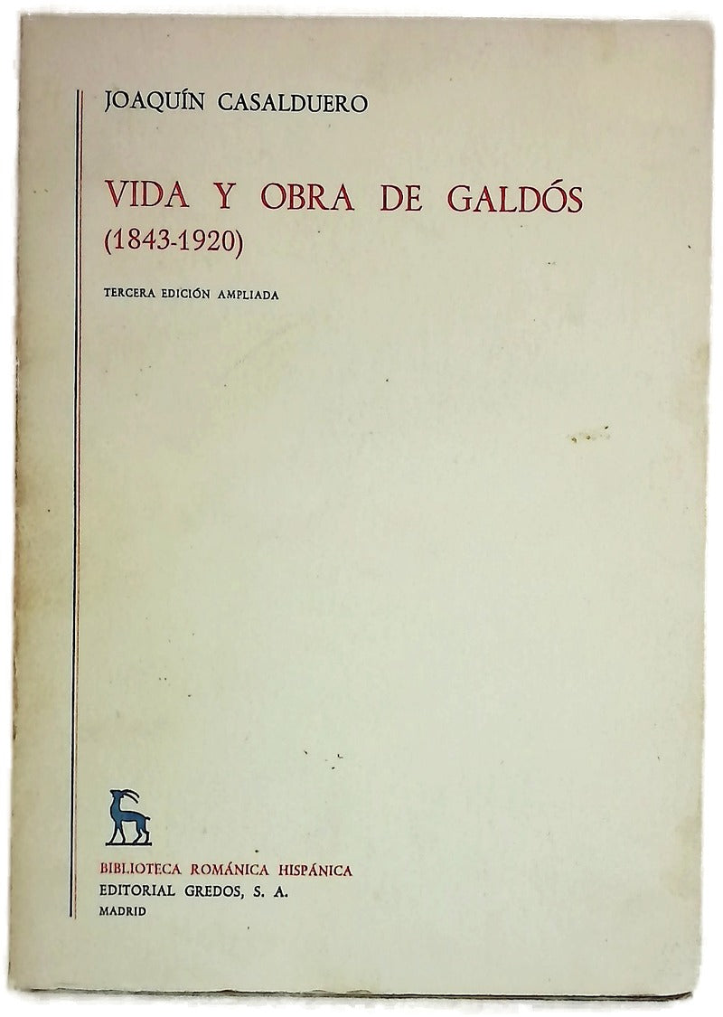 Vida y obra de Galdós (1843-1920)