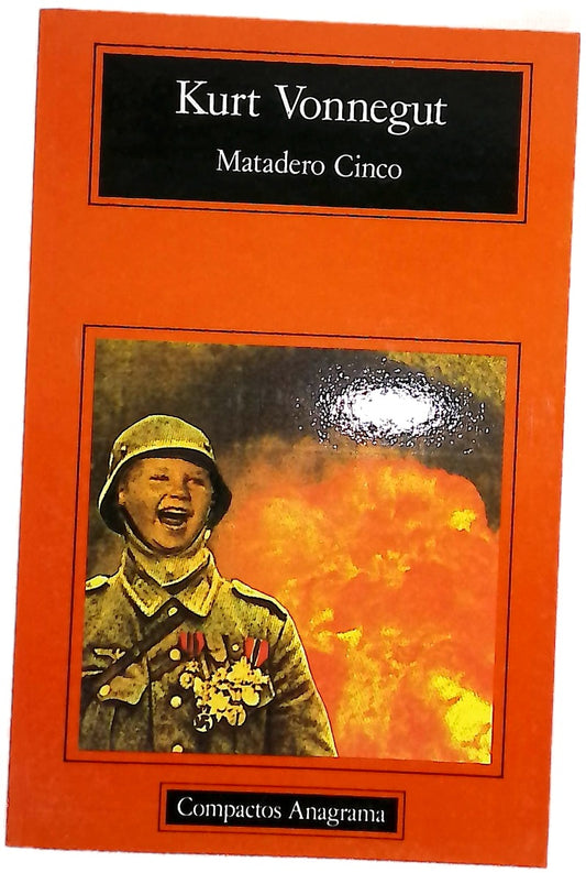 Matadero cinco o La cruzada de los niños