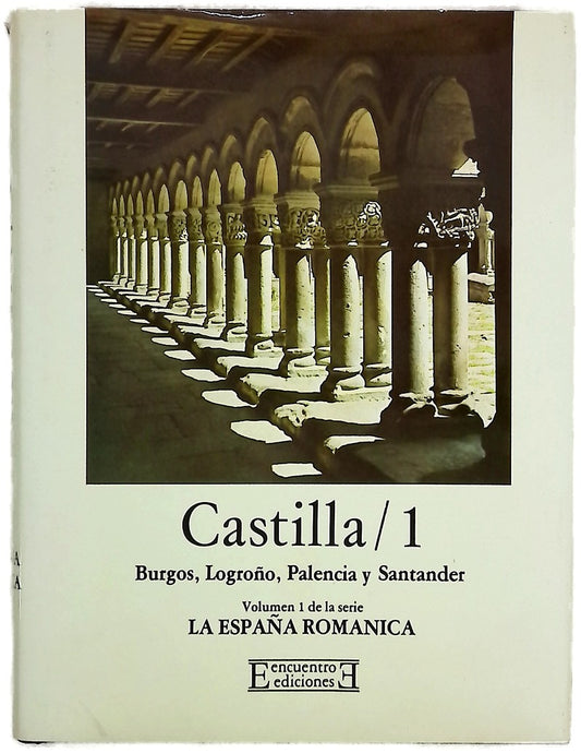 Castilla 1. Burgos, Logroño, Palencia y Santander