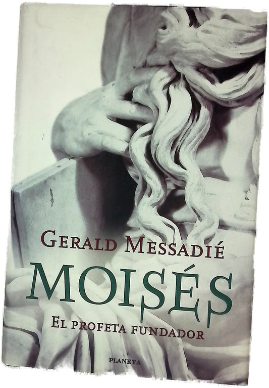 Moisés el profeta fundador