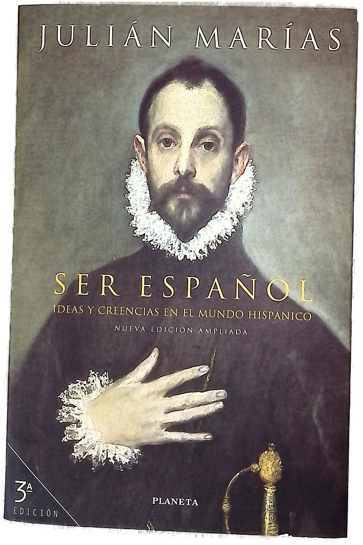 Ser español ideas y creencias en el mundo hispánico