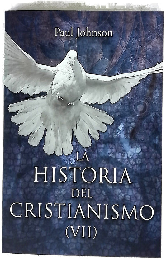La historia del cristianismo VII