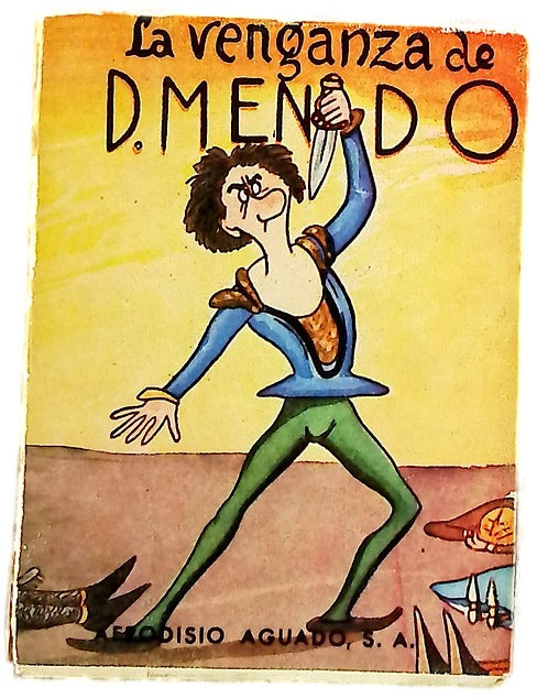 La venganza de don Mendo Caricatura de tragedia en cuatro jornadas