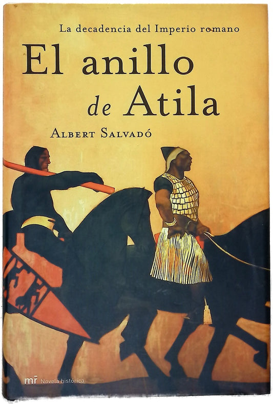El anillo de Atila la decadencia del Imperio romano