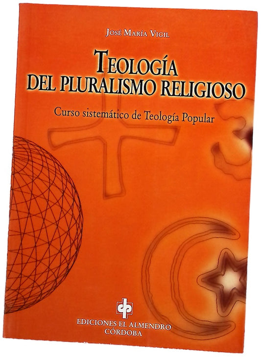 Teología del pluralismo religioso curso sistemático de teología popular