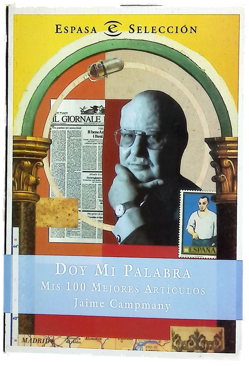 Doy mi palabra : mis 100 mejores artículos