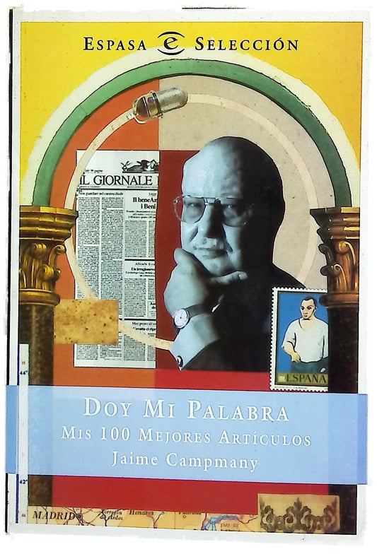 Doy mi palabra : mis 100 mejores artículos
