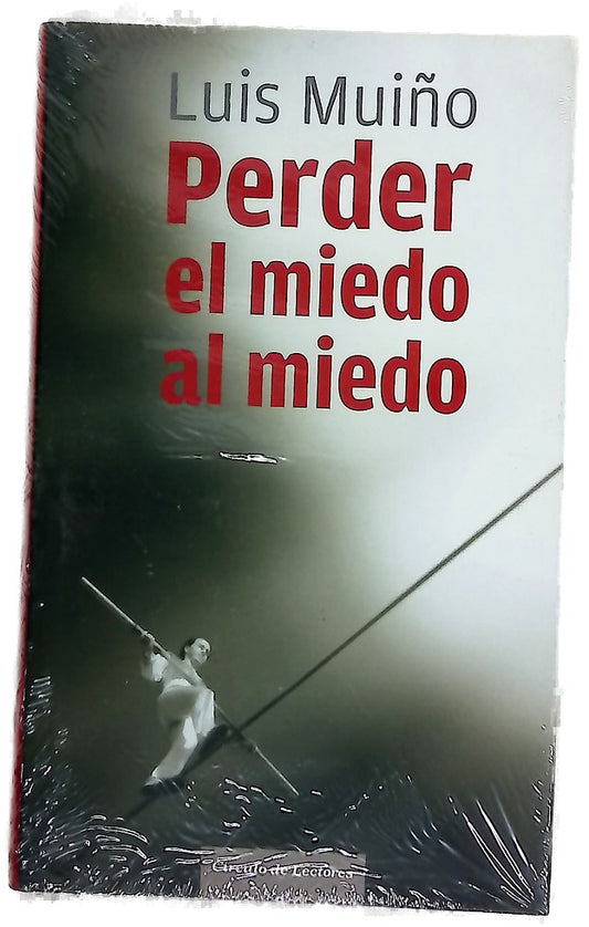 Perder el miedo al miedo