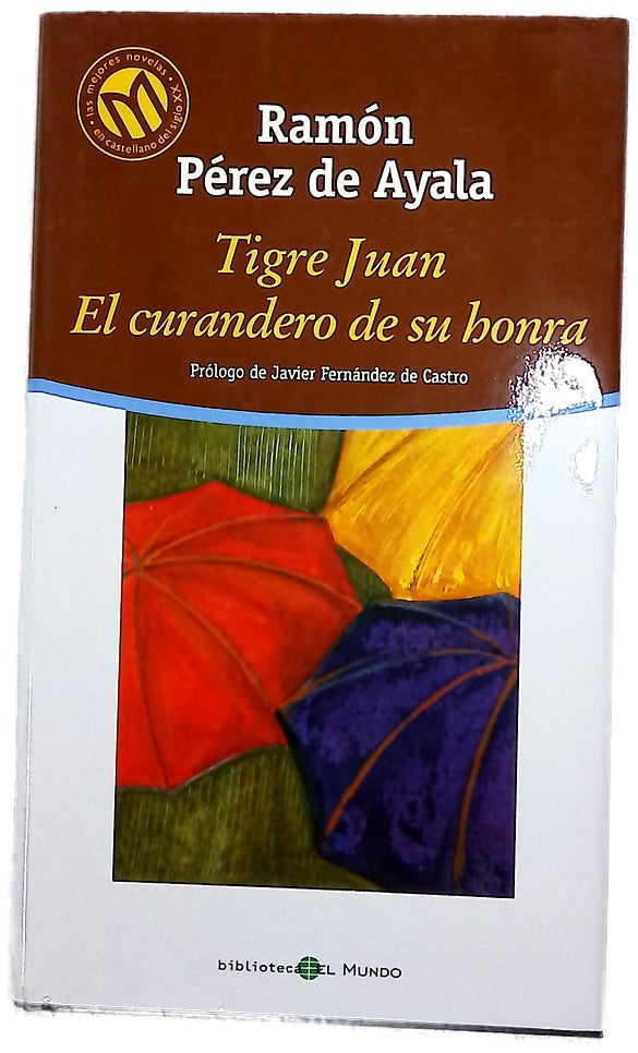 Tigre Juan El curandero de su honra