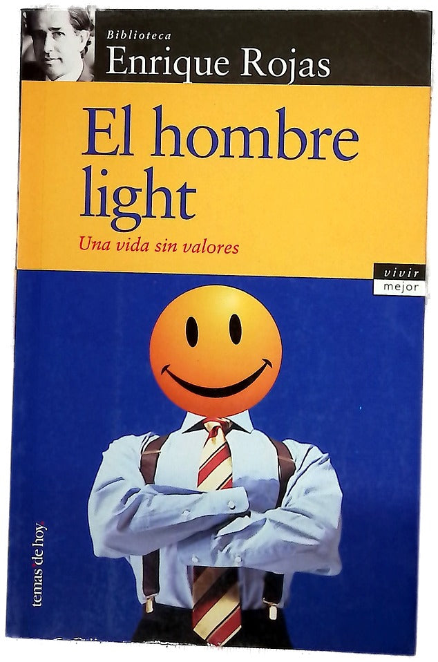El hombre light una vida sin valores
