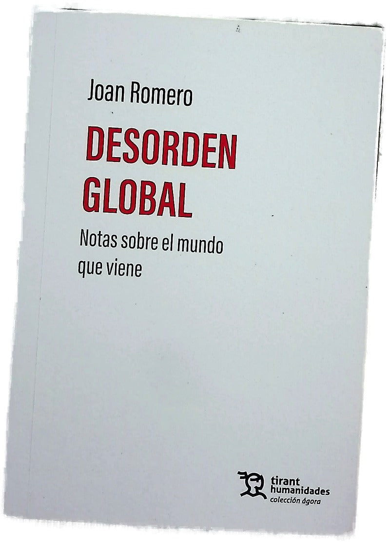 Desorden global. Notas sobre el mundo que viene