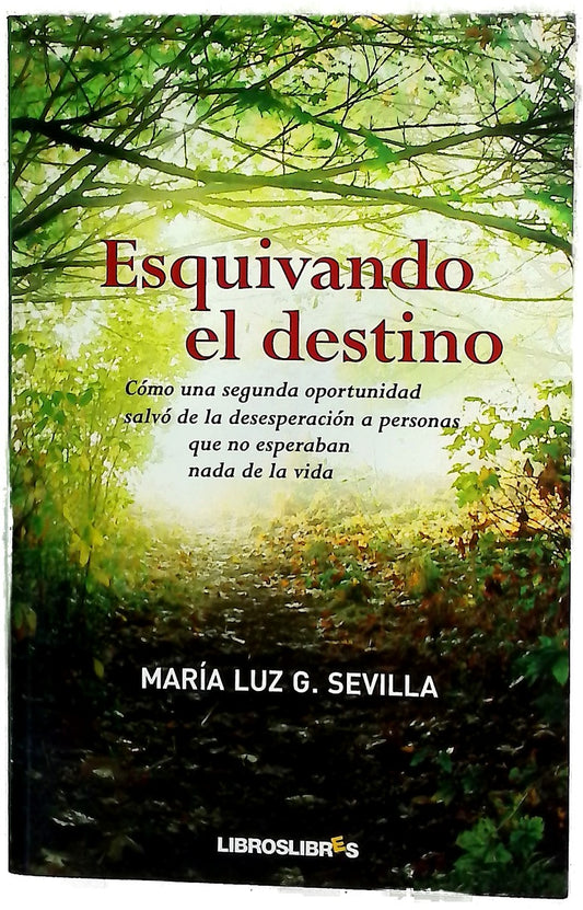 Esquivando el destino