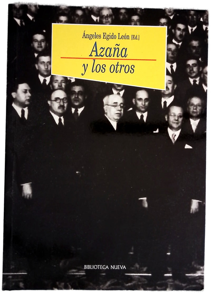 Azaña y los otros