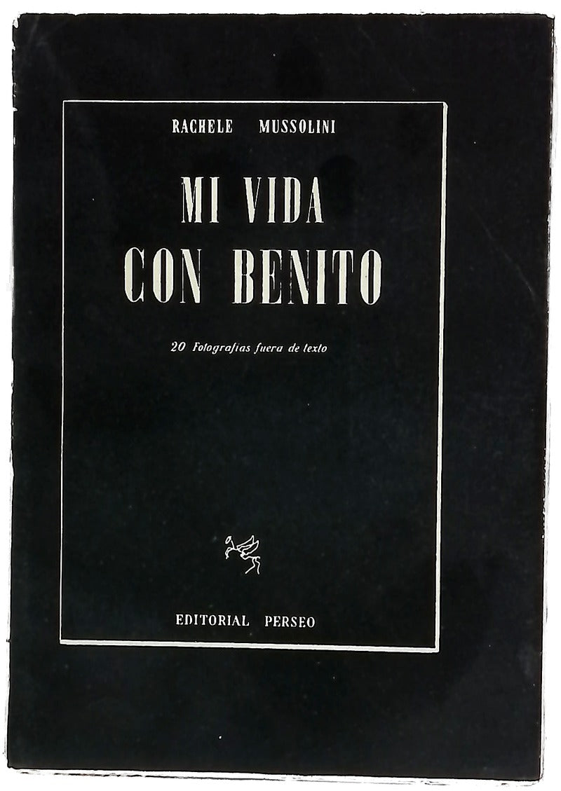 Mi vida con Benito