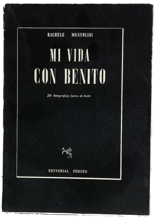 Mi vida con Benito