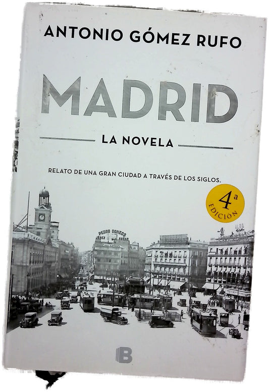 Madrid : la novela