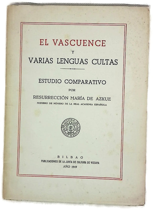 Estudio comparativo entre el vascuence y varias lenguas cultas